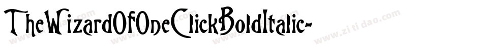 TheWizardOfOneClickBoldItalic-mL1lj字体转换
