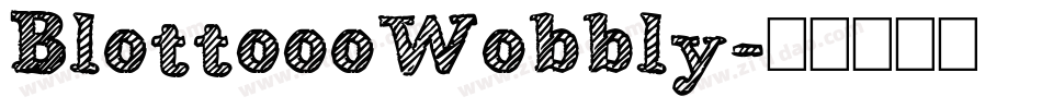 BlottoooWobbly字体转换