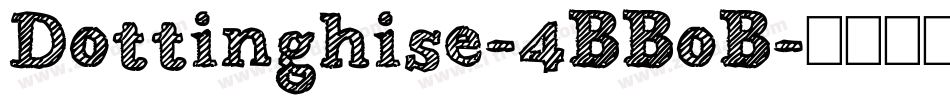 Dottinghise-4BBoB字体转换