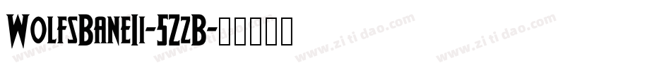 WolfsBaneIi-5ZzB字体转换