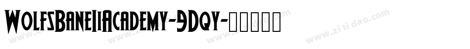 WolfsBaneIiAcademy-9Dqy字体转换