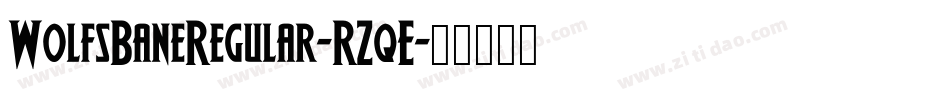 WolfsBaneRegular-RZqE字体转换