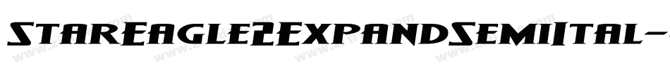 StarEagle2ExpandSemiItal-Jj2M字体转换 StarEagle2ExpandSemiItal-Jj2M字体转换