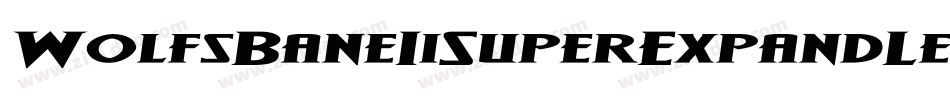 WolfsBaneIiSuperExpandLeftalic-pERD字体转换