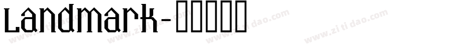 Landmark字体转换