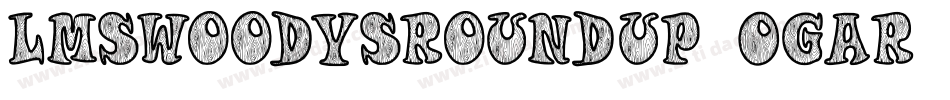 LmsWoodysRoundup-0gAR字体转换