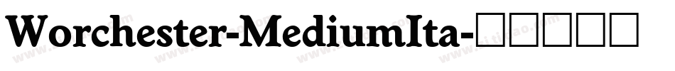 Worchester-MediumIta字体转换