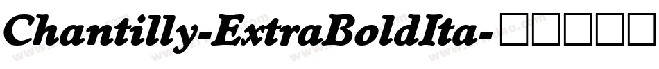 Chantilly-ExtraBoldIta字体转换