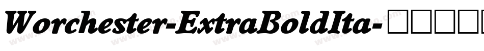 Worchester-ExtraBoldIta字体转换