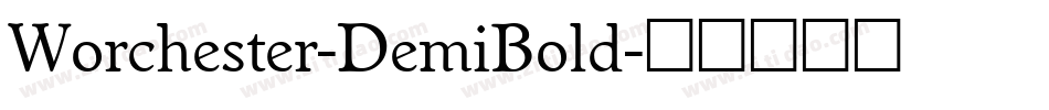 Worchester-DemiBold字体转换