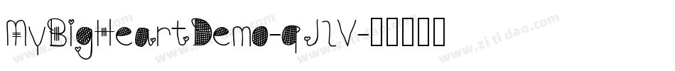 MyBigHeartDemo-qJlV字体转换