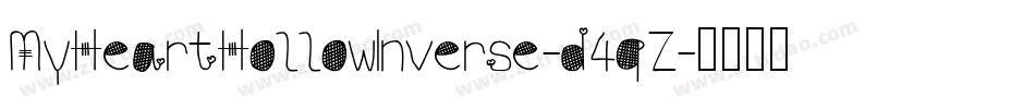 MyHeartHollowInverse-d4qZ字体转换
