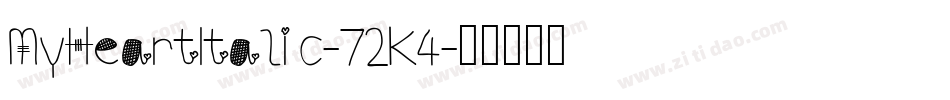 MyHeartItalic-72K4字体转换