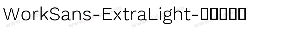 WorkSans-ExtraLight字体转换