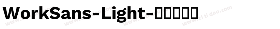 WorkSans-Light字体转换