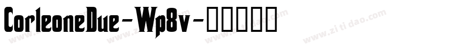 CorleoneDue-Wp8v字体转换
