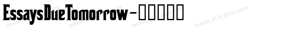 EssaysDueTomorrow字体转换