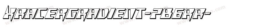 XRacerGradient-7B6rR字体转换