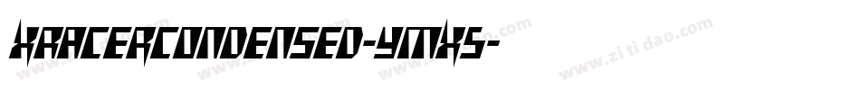 XRacerCondensed-yMX5字体转换