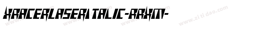 XRacerLaserItalic-RRXM字体转换