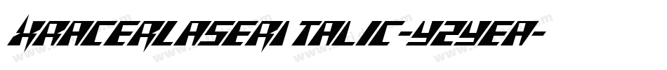 XRacerLaserItalic-YzyEa字体转换