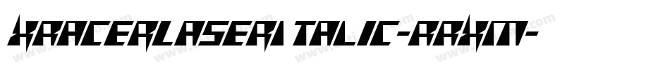 XRacerLaserItalic-RRXM字体转换
