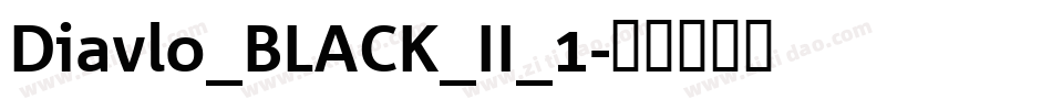 Diavlo_BLACK_II_1字体转换