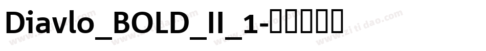 Diavlo_BOLD_II_1字体转换