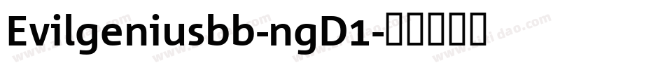 Evilgeniusbb-ngD1字体转换
