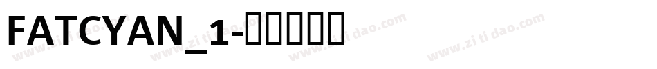 FATCYAN_1字体转换
