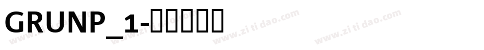 GRUNP_1字体转换
