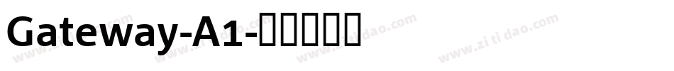 Gateway-A1字体转换