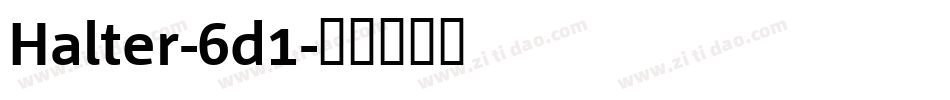 Halter-6d1字体转换