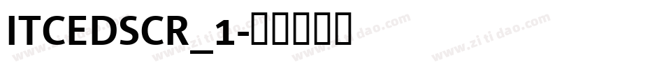 ITCEDSCR_1字体转换