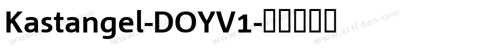 Kastangel-DOYV1字体转换