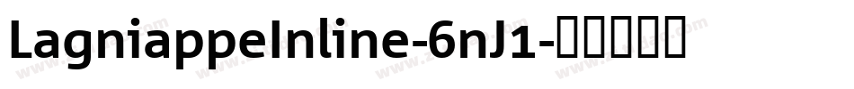 LagniappeInline-6nJ1字体转换