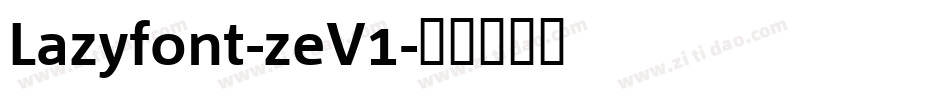 Lazyfont-zeV1字体转换
