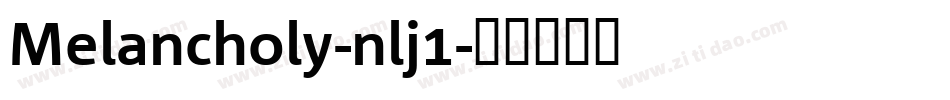 Melancholy-nlj1字体转换