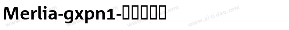 Merlia-gxpn1字体转换
