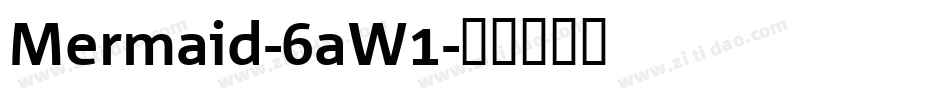 Mermaid-6aW1字体转换