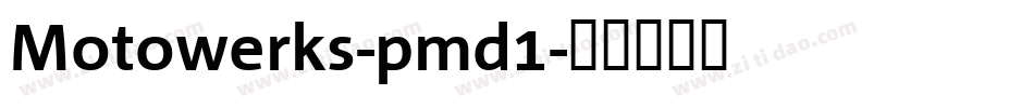 Motowerks-pmd1字体转换