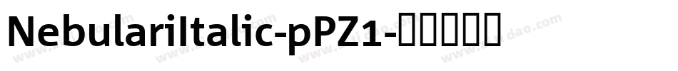 NebulariItalic-pPZ1字体转换