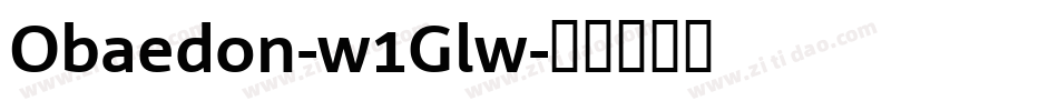 Obaedon-w1Glw字体转换