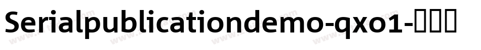 Serialpublicationdemo-qxo1字体转换