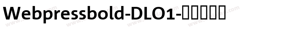 Webpressbold-DLO1字体转换