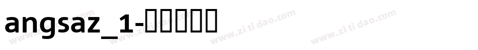 angsaz_1字体转换