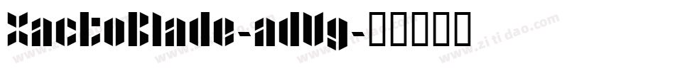 XactoBlade-adVg字体转换 XactoBlade-adVg字体转换