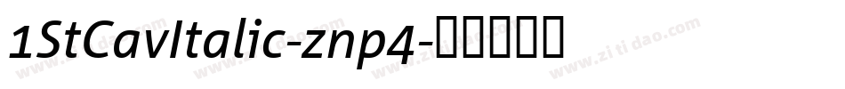 1StCavItalic-znp4字体转换
