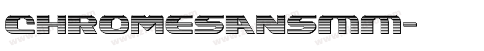 ChromeSansMM字体转换