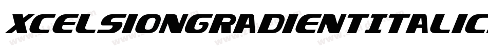 XcelsionGradientItalicItalic-3Eaz字体转换